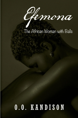 Efemona: The Afircan Woman With Balls Cover Image