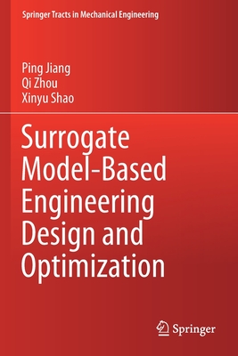 Surrogate Model-Based Engineering Design and Optimization (Springer ...