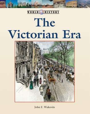 The Victorian Era (World History)