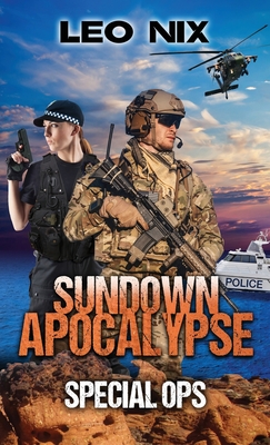 Special Ops (Sundown Apocalypse #5) By Leo Nix Cover Image