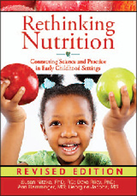 Rethinking Nutrition: Connecting Science and Practice in Early Childhood Settings (Redleaf Professional Library)