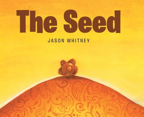 The Seed By Jason Whitney Cover Image