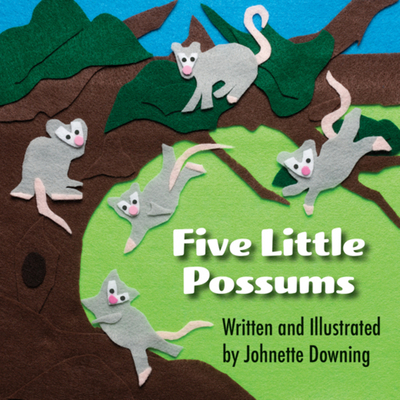Five Little Possums By Johnette Downing Cover Image