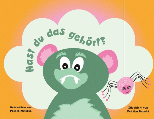 Did You Hear That? (German Edition) By Pauline Malkoun, Jessica Rubulis (Illustrator) Cover Image