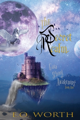 The Secret Realm: Eco-Fantasy adventure Cover Image