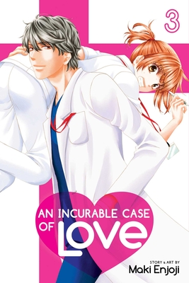An Incurable Case of Love, Vol. 3 By Maki Enjoji Cover Image