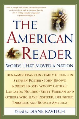 The American Reader: Words That Moved a Nation Cover Image