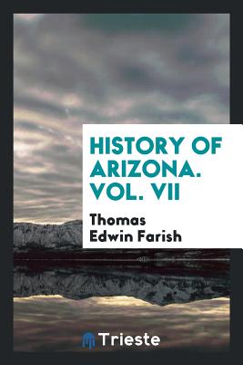 Cover for History of Arizona. Vol. VII