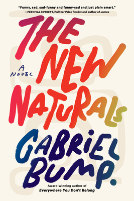 The New Naturals: A Novel Cover Image