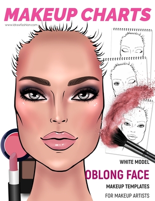 Makeup Charts - Face Charts for Makeup Artists: White Model - OBLONG face shape Cover Image
