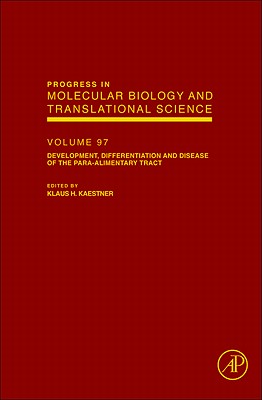 Development, Differentiation and Disease of the Para-Alimentary Tract: Volume 97 (Progress in Molecular Biology and Translational Science #97) Cover Image