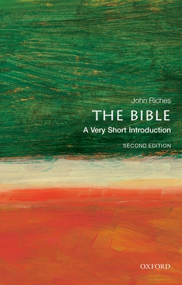 The Bible: A Very Short Introduction (Very Short Introductions) By John Riches Cover Image