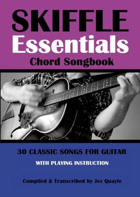 Skiffle Essentials Songbook: 30 Classic Songs for Guitar Cover Image