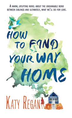 Cover for How to Find Your Way Home