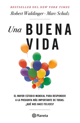 Una Buena Vida / The Good Life (Spanish Edition) Cover Image