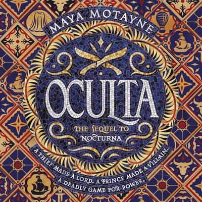 Oculta By Maya Motayne, Kyla Garcia (Read by) Cover Image