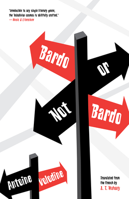 Bardo or Not Bardo By Antoine Volodine, J. T. Mahany (Translator) Cover Image