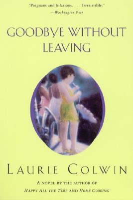 Cover for Goodbye Without Leaving