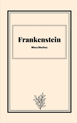 Frankenstein by Mary Shelley Cover Image