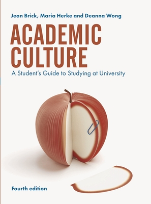 Academic Culture: A Student's Guide to Studying at University Cover Image