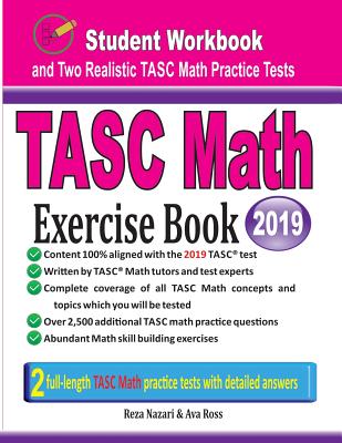 TASC Math Exercise Book: Student Workbook and Two Realistic TASC Math Tests Cover Image