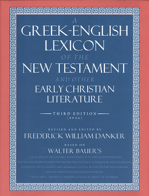 A Greek-English Lexicon of the New Testament and Other Early Christian Literature Cover Image