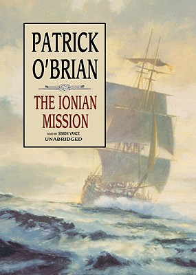 The Ionian Mission (Aubrey-Maturin (Audio) #8) Cover Image