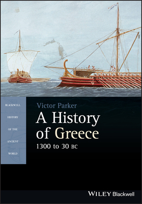 A History of Greece, 1300 to 30 BC (Blackwell History of the Ancient World) Cover Image