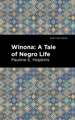 Winona: A Tale of Negro Life Cover Image