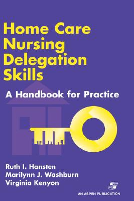 Home Care Nursing Delegation Skills Cover Image