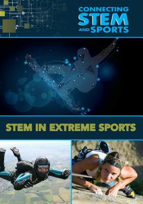 Stem in Extreme Sports By Jacqueline Havelka Cover Image