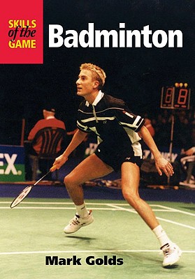 Badminton: Skills of the Game Cover Image