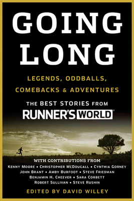 Going Long: Legends, Oddballs, Comebacks & Adventures (Runner's World) cover