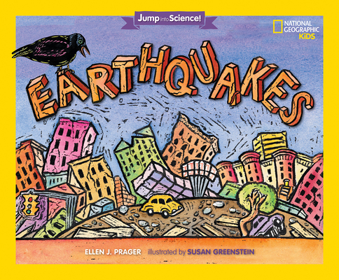 Jump Into Science: Earthquakes By Ellen J. Prager Cover Image