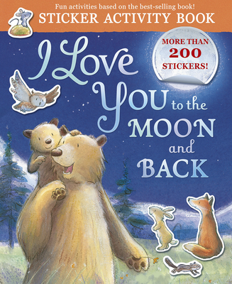 I Love You to the Moon and Back Sticker Activity: Sticker Activity Book Cover Image