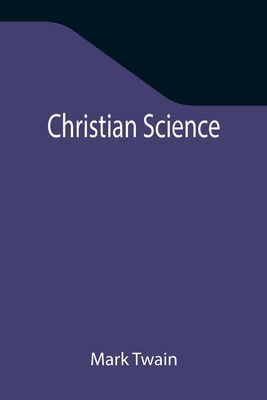 Christian Science By Mark Twain Cover Image