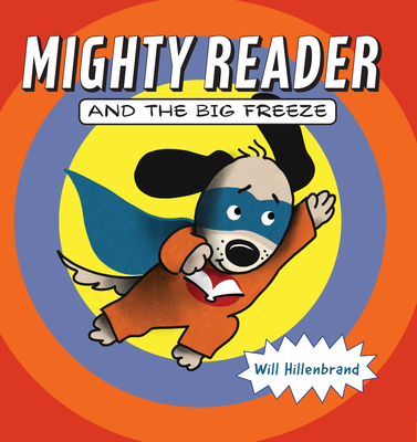 Cover for Mighty Reader and the Big Freeze