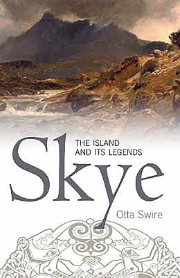 Skye: The Island and Its Legends Cover Image