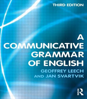 A Communicative Grammar of English By Geoffrey Leech, Jan Svartvik Cover Image