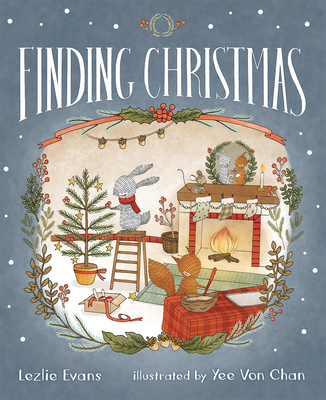 Finding Christmas By Yee Von Chan (Illustrator), Lezlie Evans Cover Image