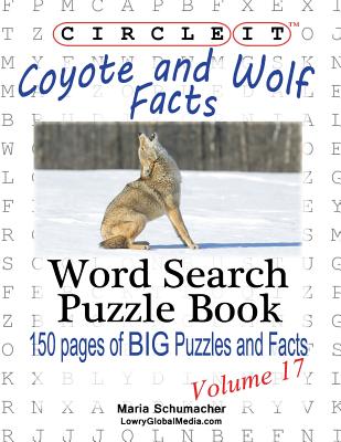 Circle It, Coyote and Wolf Facts, Word Search, Puzzle Book Cover Image