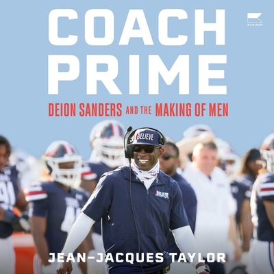 Coach Prime: Deion Sanders and the Making of Men Cover Image