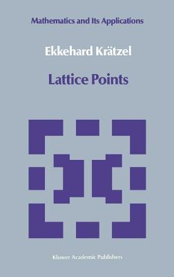 Lattice Points (Mathematics and Its Applications #33) Cover Image