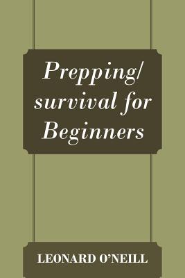 Prepping/survival for Beginners Cover Image