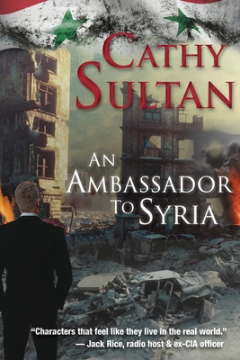 Cover for An Ambassador to Syria
