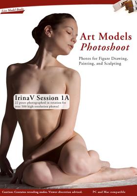 Art Models Photoshoot IrinaV 1A Session (Art Models series) By Douglas Johnson, BS Cover Image