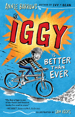 Iggy Is Better Than Ever By Annie Barrows, Sam Ricks (Illustrator) Cover Image