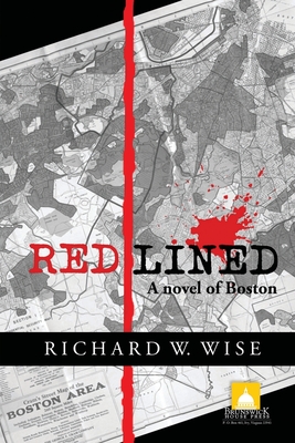 Cover for Redlined, A Novel of Boston