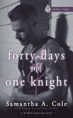 Cover for Forty Days & One Knight