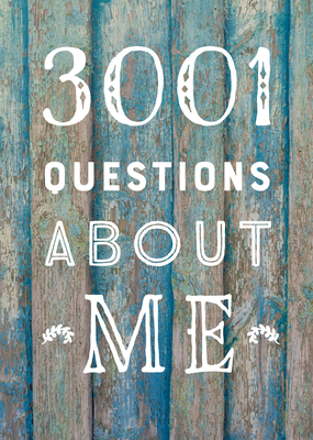 Cover for 3,001 Questions About Me  - Second Edition (Creative Keepsakes #40)